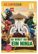SUPERLESER! LEGO® NINJAGO® So wirst du ein Ninja