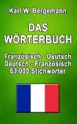 Das Wörterbuch Französisch-Deutsch / Deutsch-Französisch